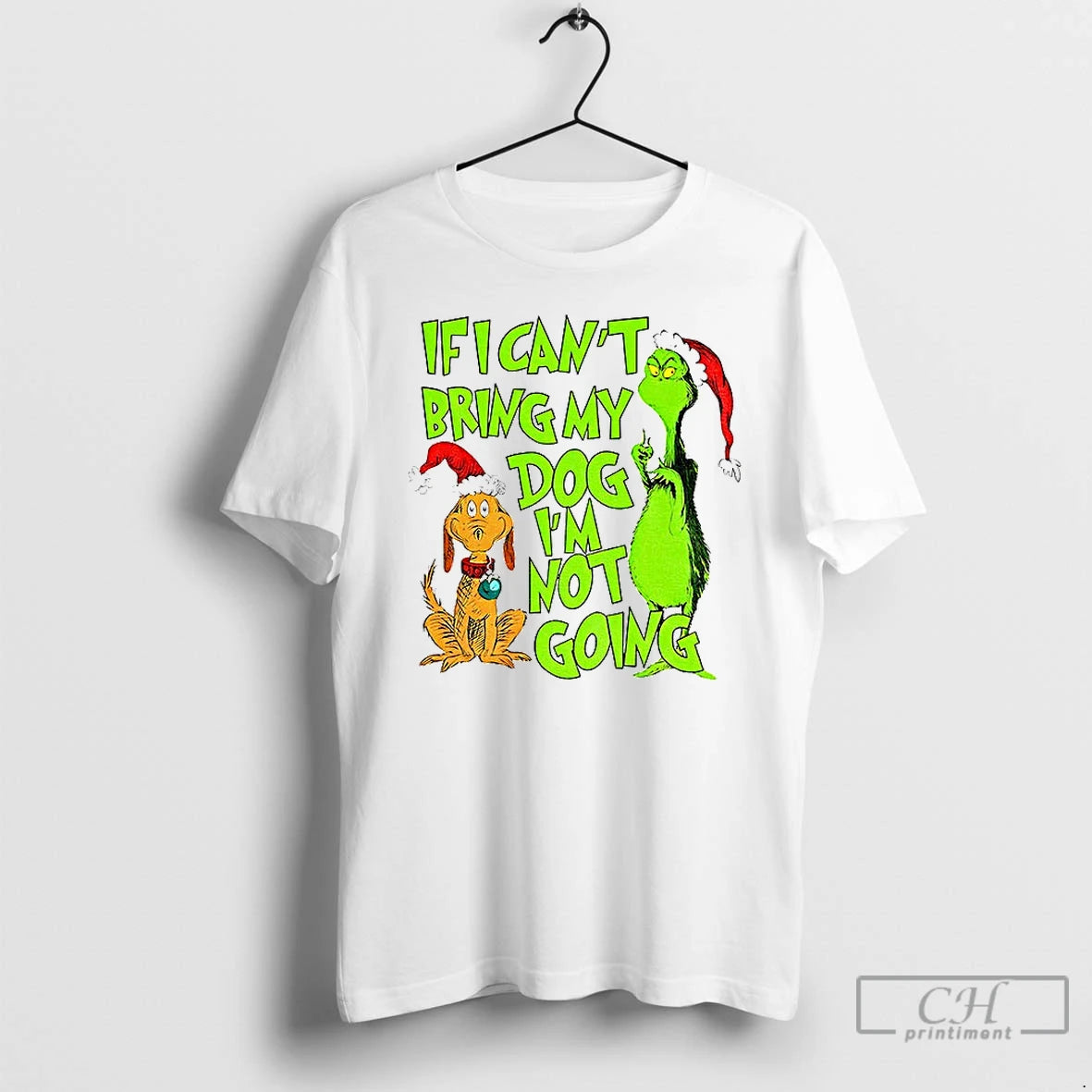 Premium Grinch And Max Santa If I Cant Bring My Dog Im Not Going Christmas T-Shirts, Hoodie, Sweatshirt | WearSparks.com