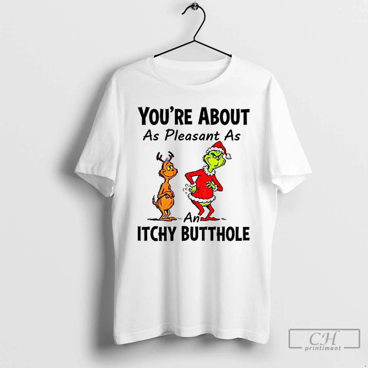 Premium Grinch And Max Youre About As Pleasant As An Itchy Butthole Merry Christmas T-Shirts, Hoodie, Sweatshirt