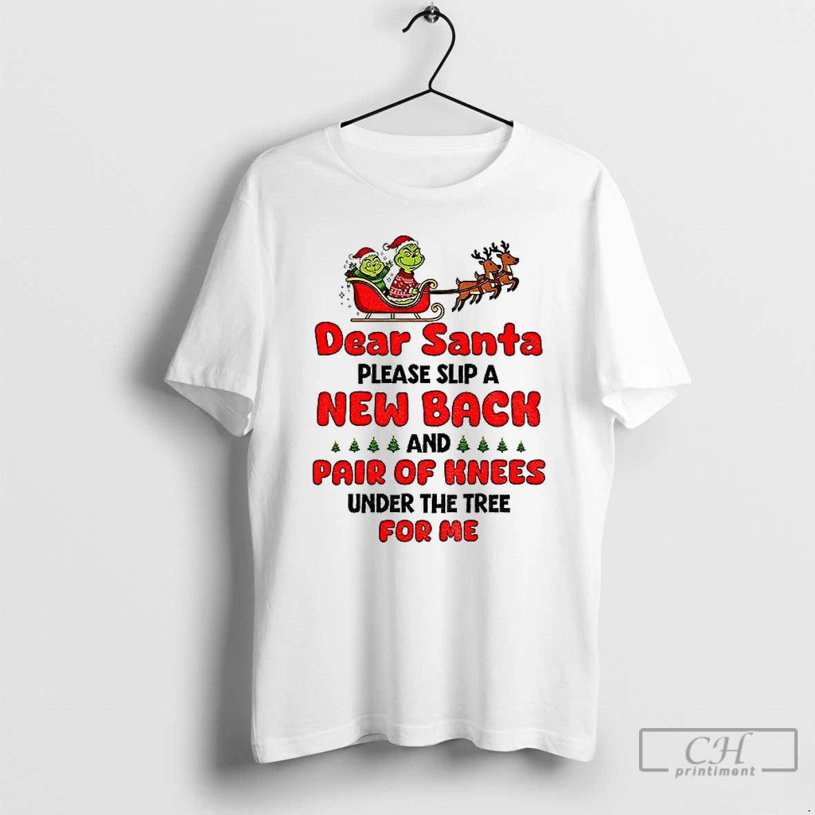 Premium Grinch Dear Santa Please Slip A New Back And Pair Of Knees Under The T-Shirts, Hoodie, Sweatshirt | WearSparks.com