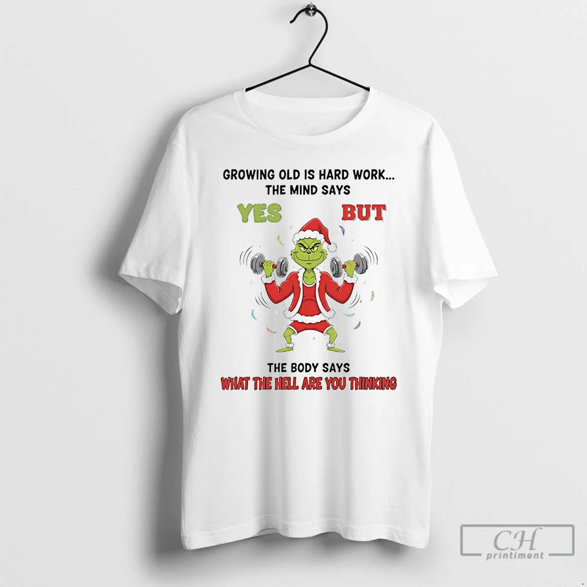 Premium Grinch Growing Old Is Hard Work The Mind Says Yes Christmas T Shirts Sweater Hoodie, Sweatshirt | WearSparks.com