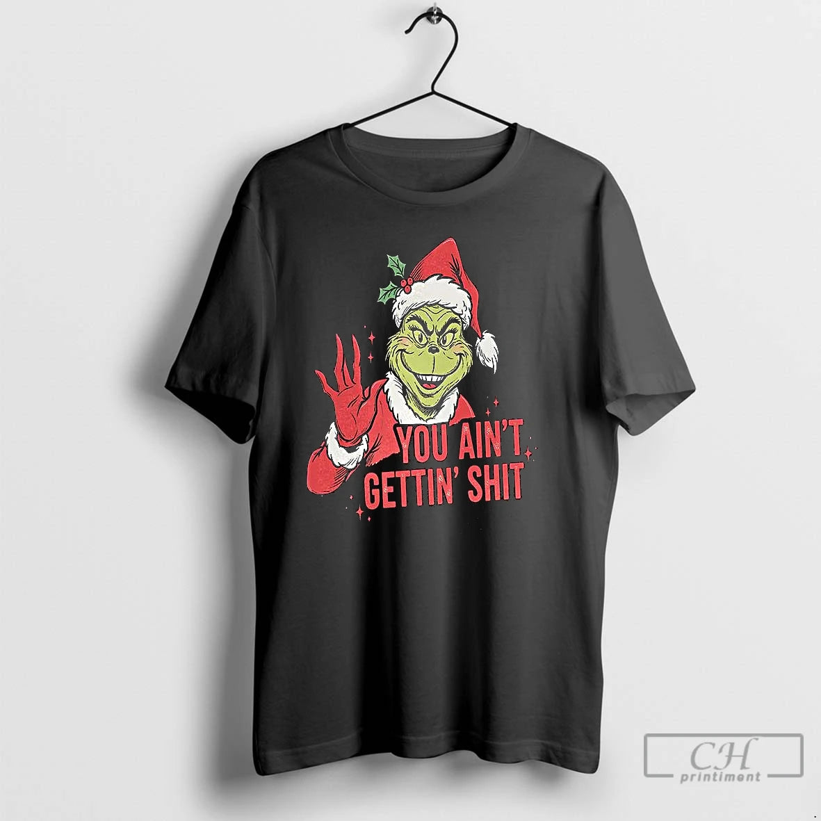 Premium Grinch You Aint Getting Shit Graphic Christmas T-Shirts, Hoodie, Sweatshirt | WearSparks.com