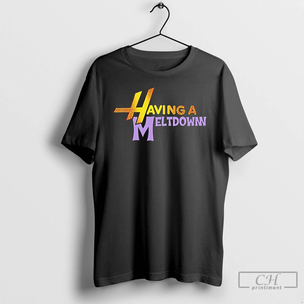 Premium Having A Meltdown T-Shirts, Hoodie, Sweatshirt | WearSparks.com