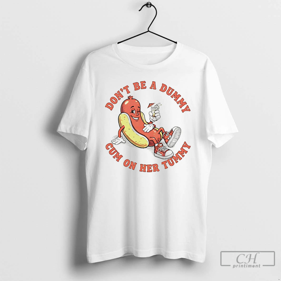 Premium Hot Dog Dont Be A Dummy Cum On Her Tummy T-Shirts, Hoodie, Sweatshirt | WearSparks.com