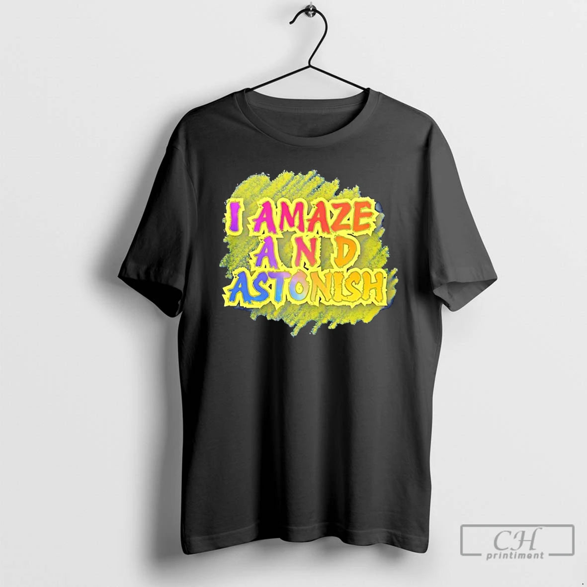 Premium I Amaze And Astonish T-Shirts, Hoodie, Sweatshirt | WearSparks.com