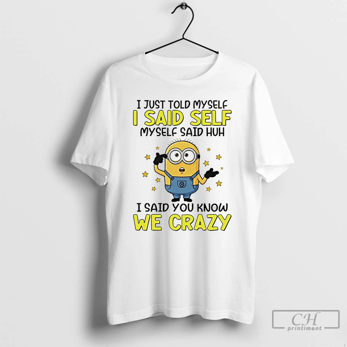 Premium I Just Told Myself I Said Self Myself Said Huh I Said You Know T-Shirts, Hoodie, Sweatshirt | WearSparks.com