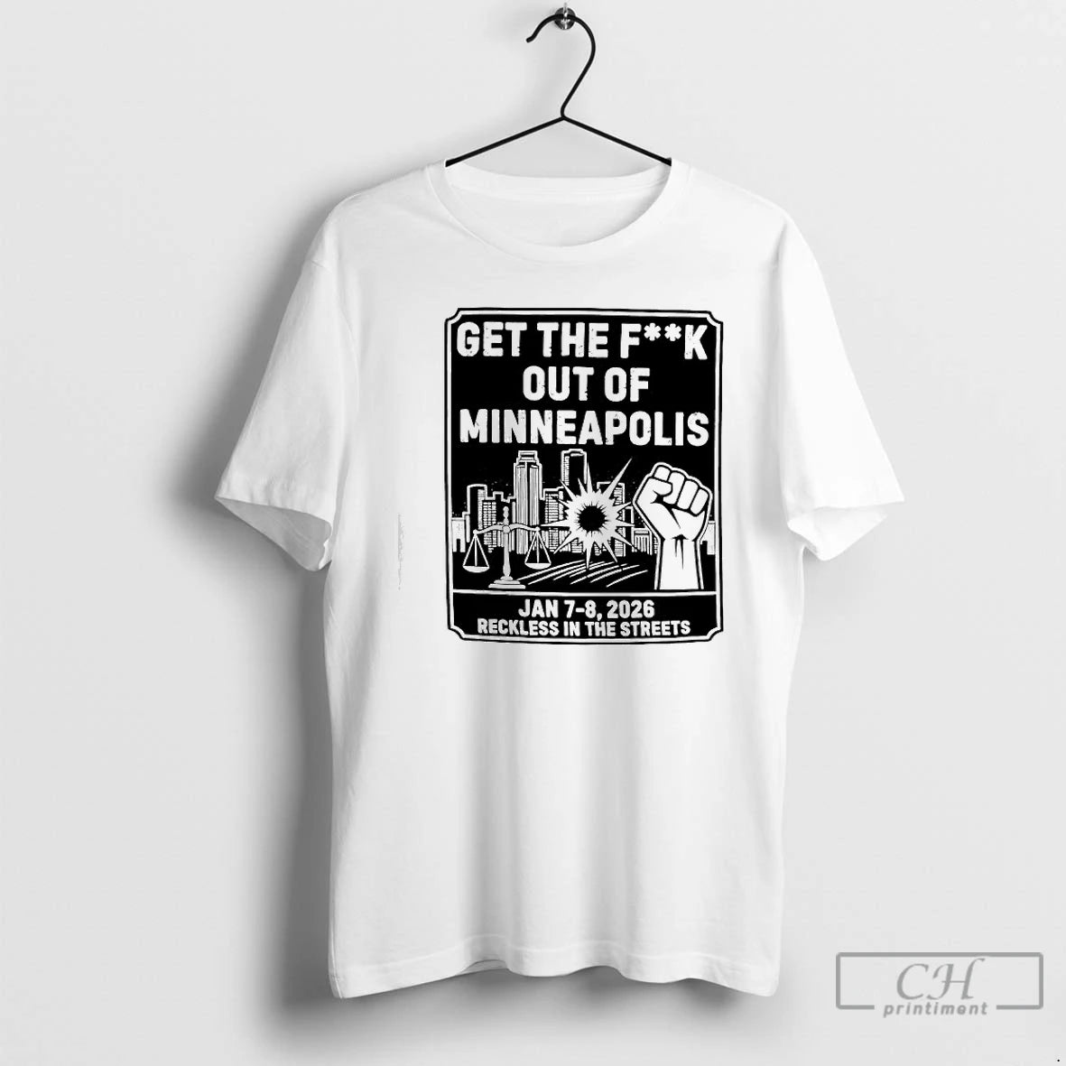 Premium Ice Get The Fuck Out Of Minneapolis January 7 8th 2026 Reckless In The T-Shirts, Hoodie, Sweatshirt | WearSparks.com
