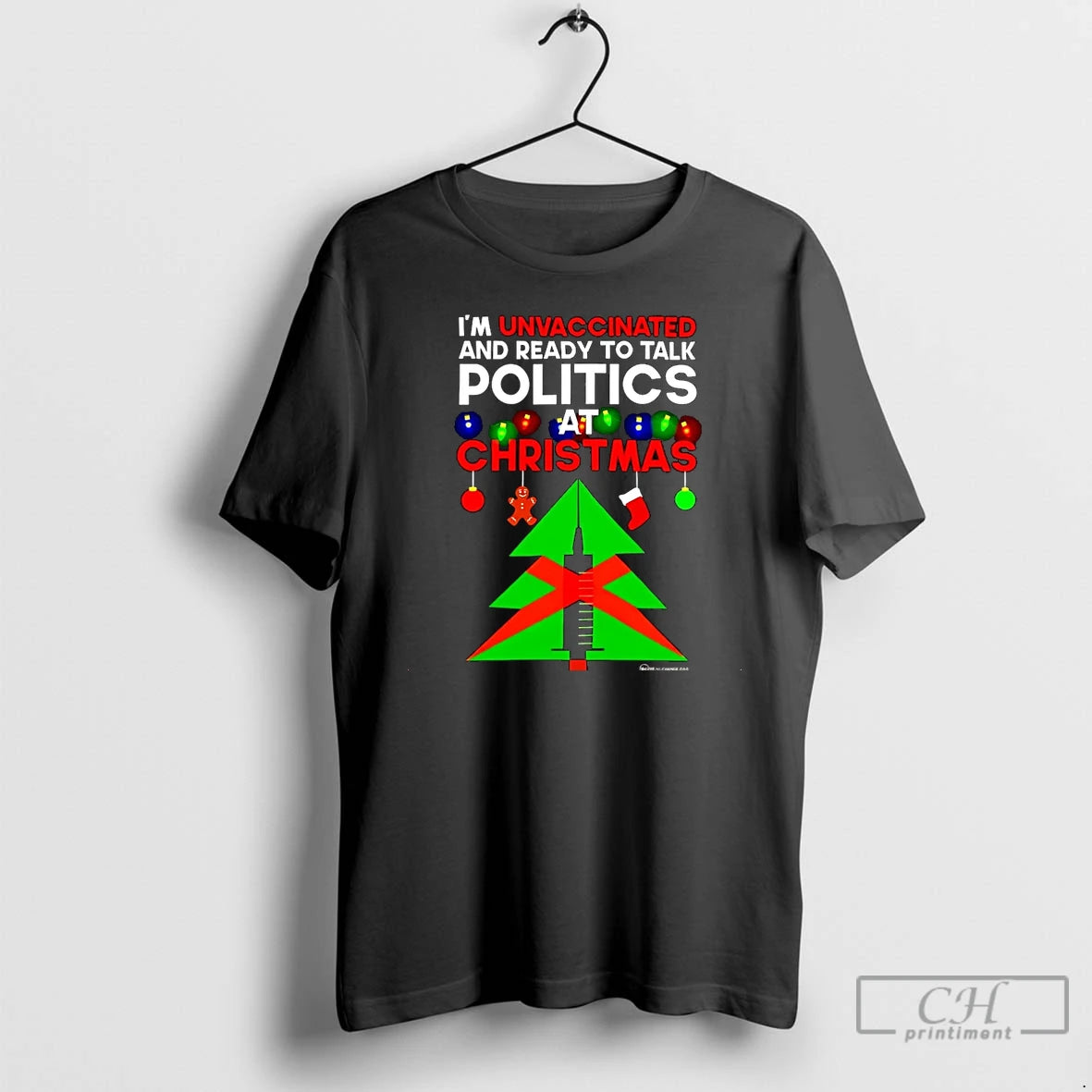Premium Im Unvaccinated And Ready To Talk At Christmas Christmas T-Shirts, Hoodie, Sweatshirt | WearSparks.com