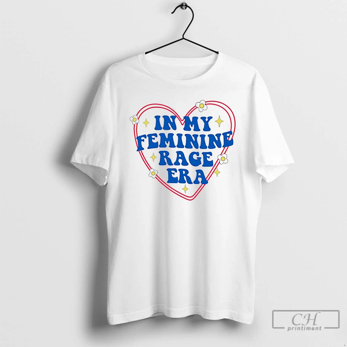 Premium In My Feminine Rage Era Heart T-Shirts, Hoodie, Sweatshirt | WearSparks.com