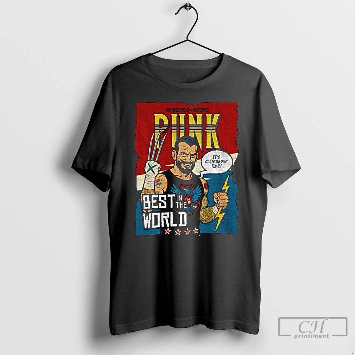 Premium Its Clobberin Time Best In The Work Chicago Made Punk Cm Punk Wolverine Inspired T-Shirts, Hoodie, Sweatshirt