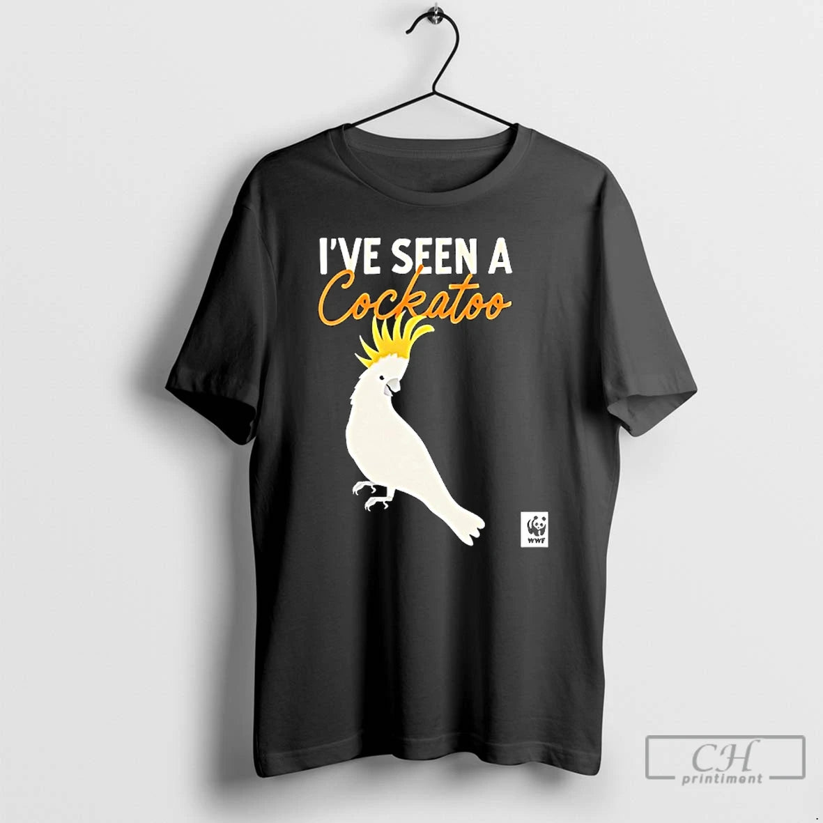 Premium Ive Seen A Cockatoo Wwf T-Shirts, Hoodie, Sweatshirt | WearSparks.com