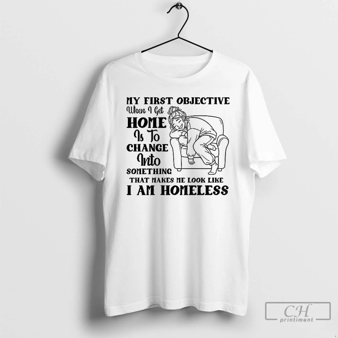 Premium My First Objective When I Get Home Is To Change Into Something That Makes T-Shirts, Hoodie, Sweatshirt