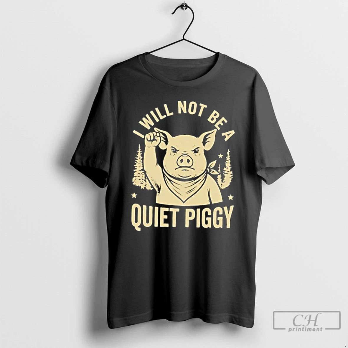 Premium Pig I Will Not Be A Quiet Piggy Vintage T-Shirts, Hoodie, Sweatshirt | WearSparks.com