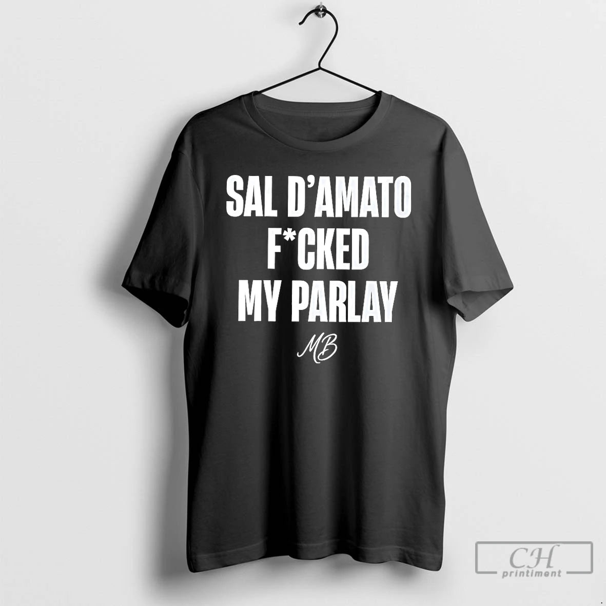 Premium Sal Damato Fucked My Parlay T-Shirts, Hoodie, Sweatshirt | WearSparks.com