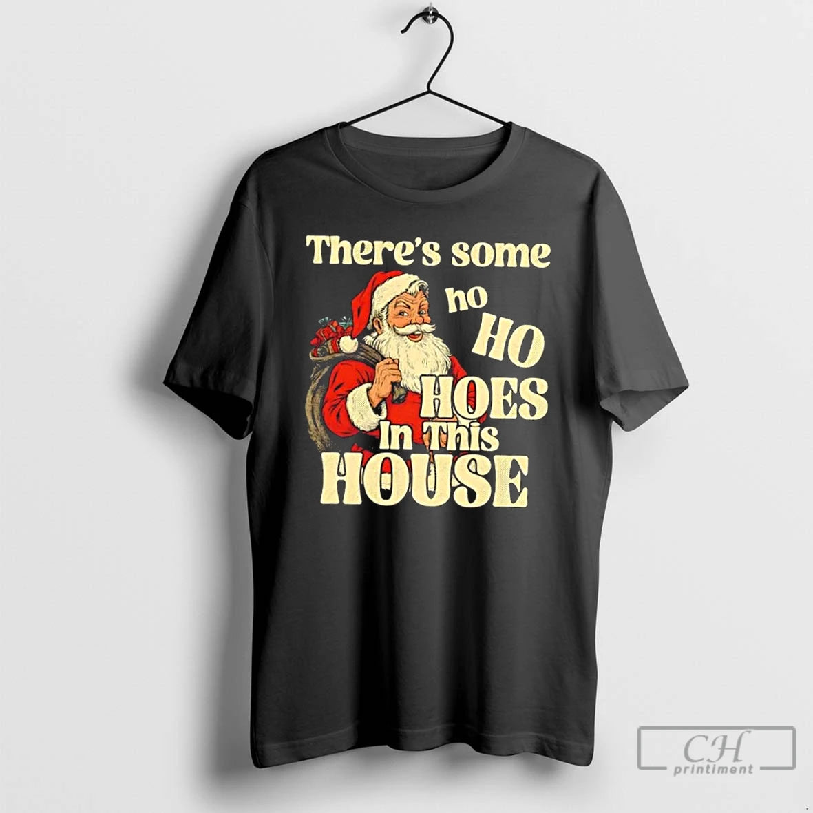 Premium Santa Claus Theres Some Ho Ho Hoes In This House T-Shirts, Hoodie, Sweatshirt | WearSparks.com