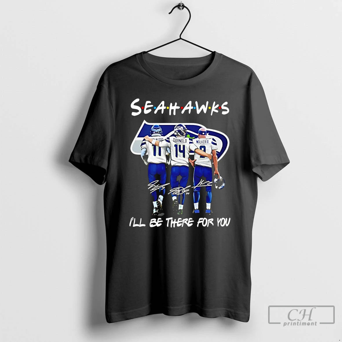 Premium Seahawks Football Ill Be There For You Friends Signatures T-Shirts, Hoodie, Sweatshirt | WearSparks.com