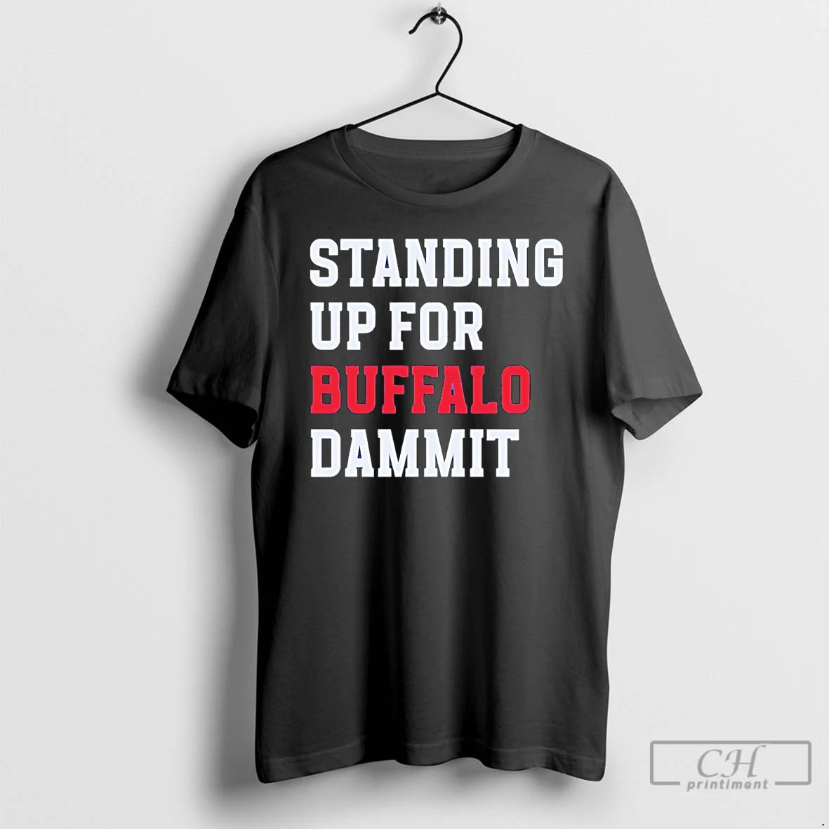 Premium Sean Mcdermott Standing Up For Buffalo Dammit T-Shirts, Hoodie, Sweatshirt | WearSparks.com