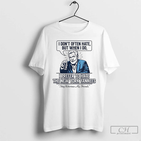 Premium Tb Baseball Stay Victorious I Prefer To Hate The New York Yankees T Shirts Hoodie, Sweatshirt | WearSparks.com