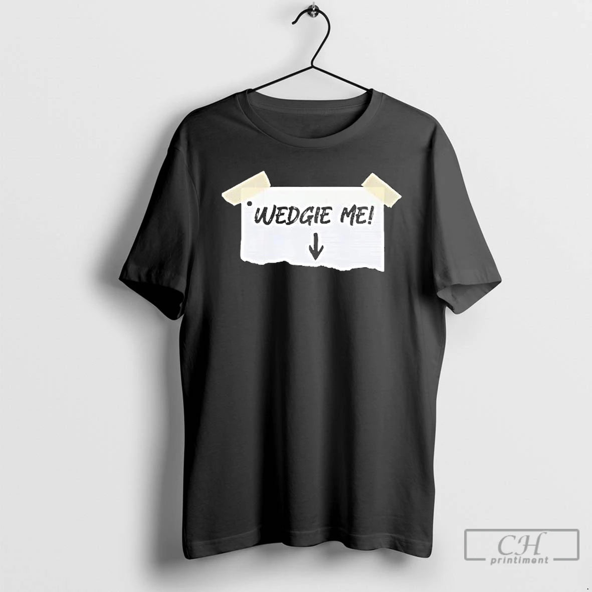 Premium Wedgie Me T-Shirts, Hoodie, Sweatshirt | WearSparks.com