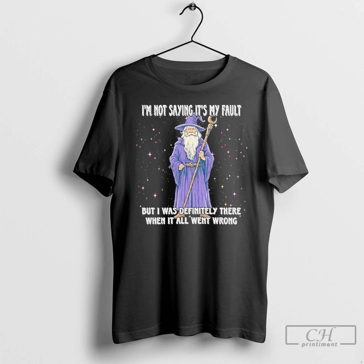 Premium Wizard Im Not Saying Its My Fault But I Was Definitely There T Shirts Hoodie, Sweatshirt | WearSparks.com