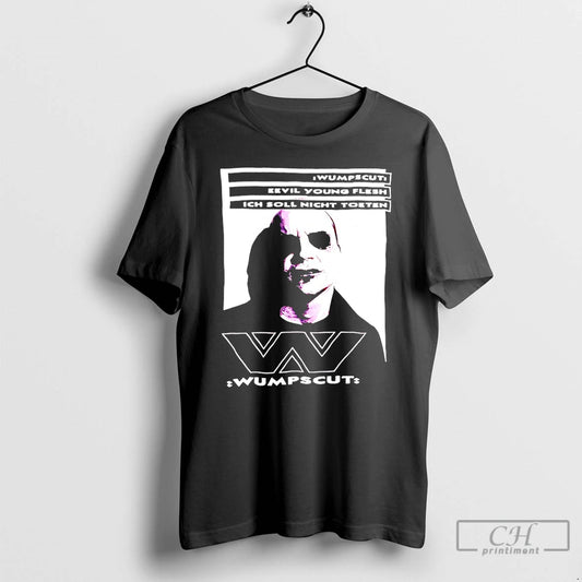 Premium Wumpscut Evil Young Flesh Industrial Music T-Shirts, Hoodie, Sweatshirt | WearSparks.com