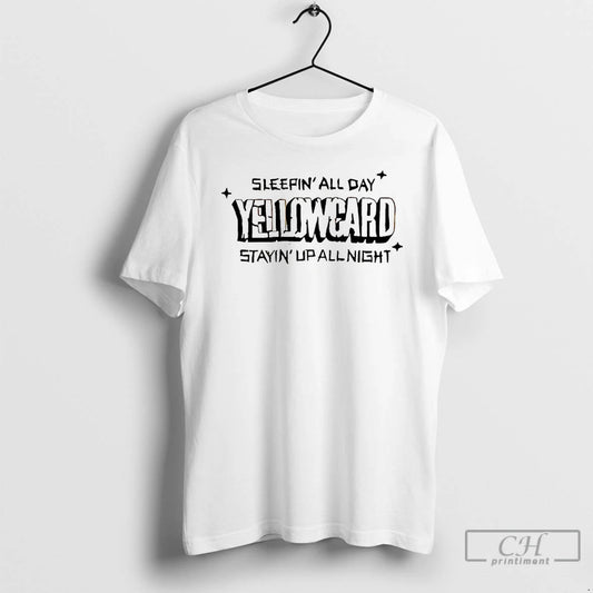 Premium Yellowcard Sleepin All Day Stayin Up All Night T-Shirts, Hoodie, Sweatshirt | WearSparks.com