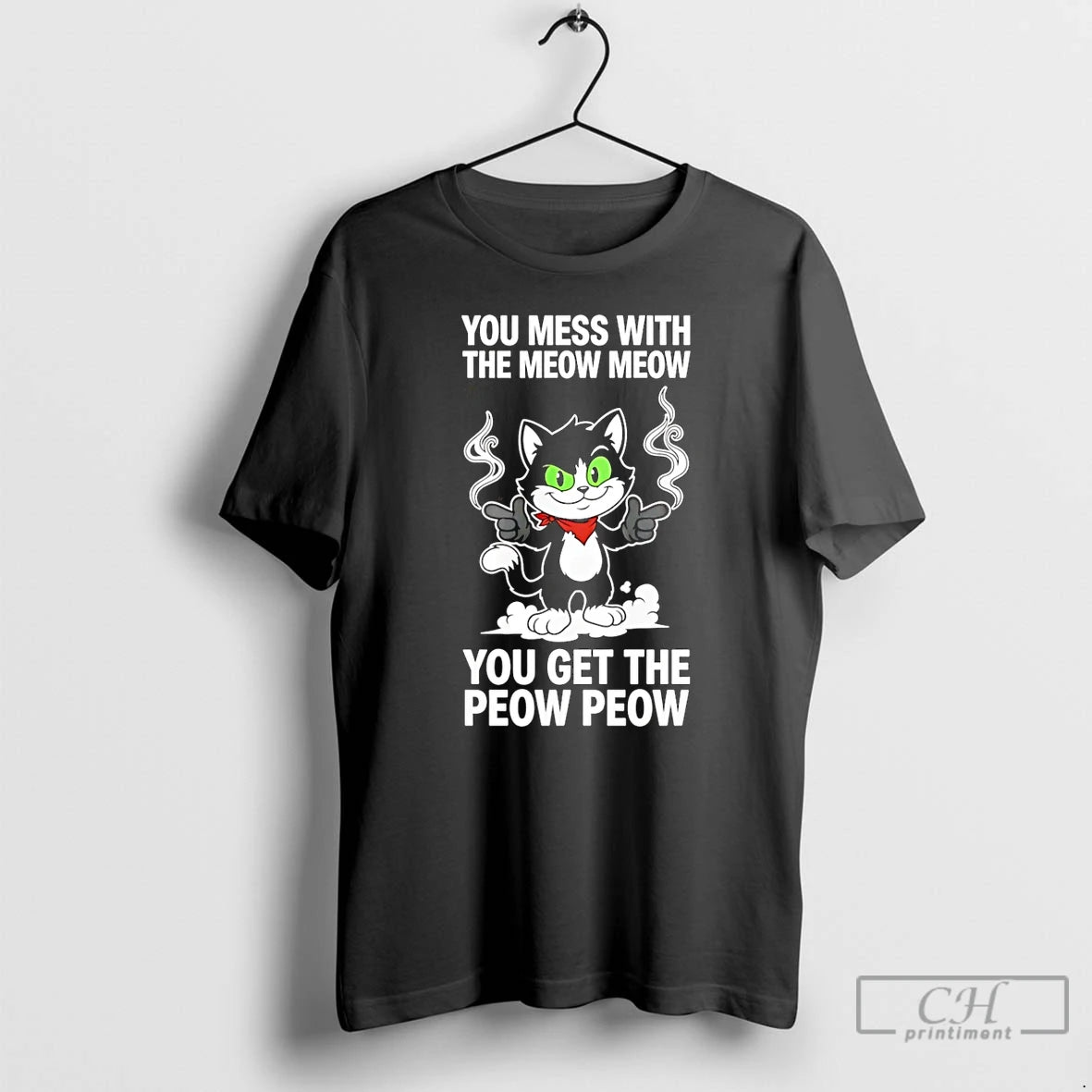 Premium You Mess With The Meow Meow You Get The Peow Peow T Shirts Sweater Hoodie, Sweatshirt | WearSparks.com