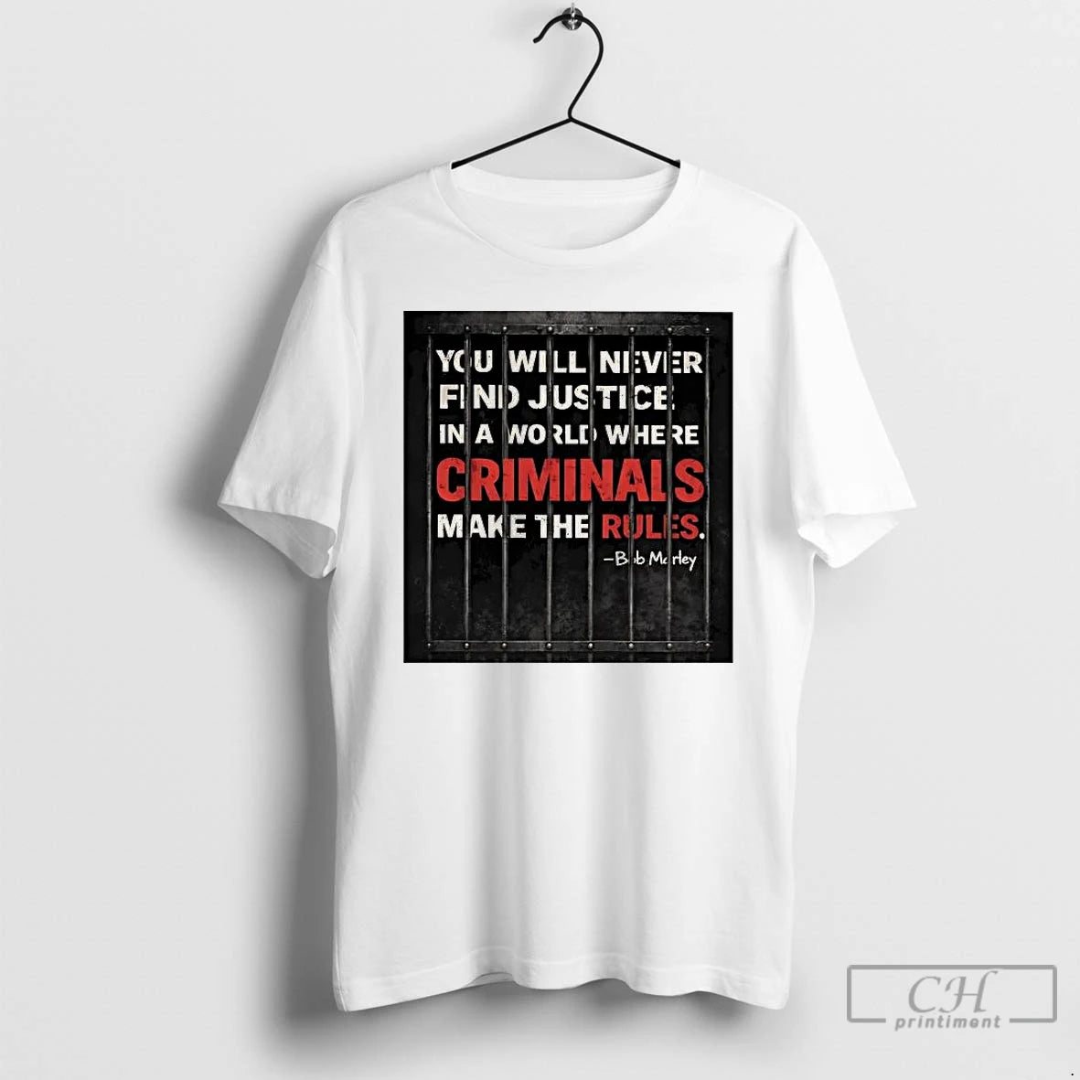 Premium You Will Never Find Justice In A World Where Criminals Make The Rules T-Shirts, Hoodie, Sweatshirt | WearSparks.com