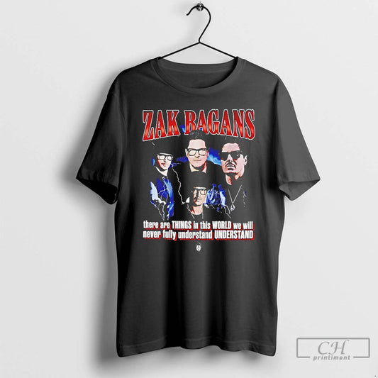 Premium Zak Bagans There Are Things In This World We Will Never Fully T Shirts Hoodie, Sweatshirt | WearSparks.com