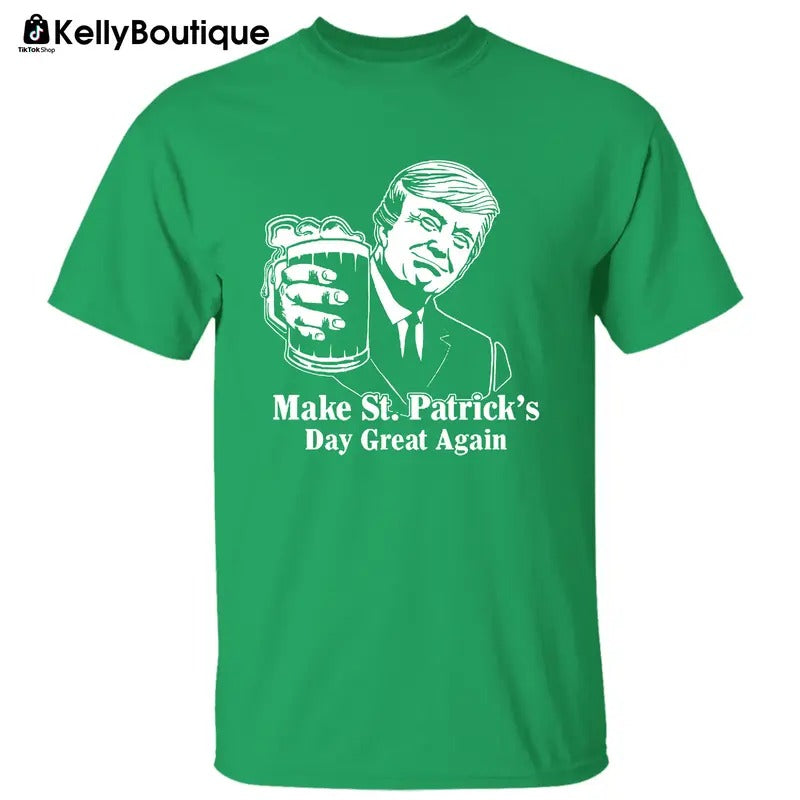 President Trump Make St Patrick's Day Great Again, Trump Shirts for Sale, Graphic Printed Unisex Classic Cotton T-Shirt...