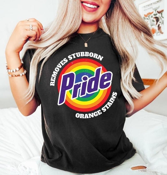 Pride Removes Stubborn Orange Stains Shirt, Funny Anti Trump LGBTQ Tee, Fuck Trump, Progressive Political Feminist...