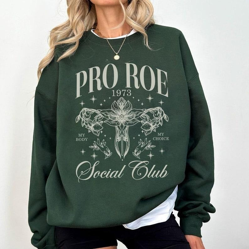 Pro Roe 1973 Shirt, Reproductive Rights Shirt, Human Right Gift Political Activist Sweater Women's Rights Sweatshirt My...