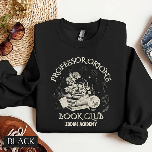 Professor Orions Book Club Zodiac, Academy Merch Sweatshirt, Gift for Book Lover, Fantasy Reader Shirt, Bookworm Crewneck...