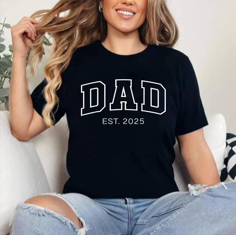 Promoted To Dad Est 2025 Daddy To Be Gifts First Time Dad T-Shirt | Unisex Cotton, Top Womenswear Hoodie, Sweatshirt