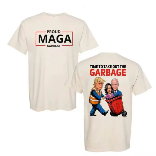 Proud MAGA Garbage Shirt, Time To take the Garbage out tee, Inauguration day 4th president of US, Election unisex, Gift...