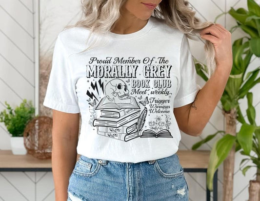 Proud Member Of Morally Grey Book Club T-Shirt, Dark Romance Sweatshirt, Bookish Hoodie, Vintage Bookish Tee, Gift For...