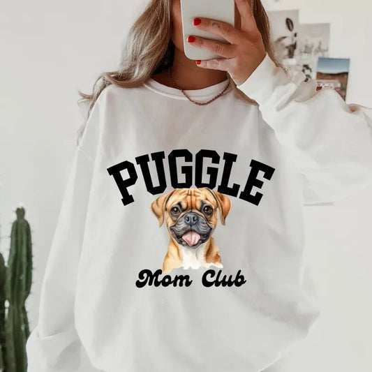Puggle Mom Club Sweatshirt ~ Sweatshirt Unisex Apparel Relaxed Fit Printed in the USA Clothing Womenswear Casual and...