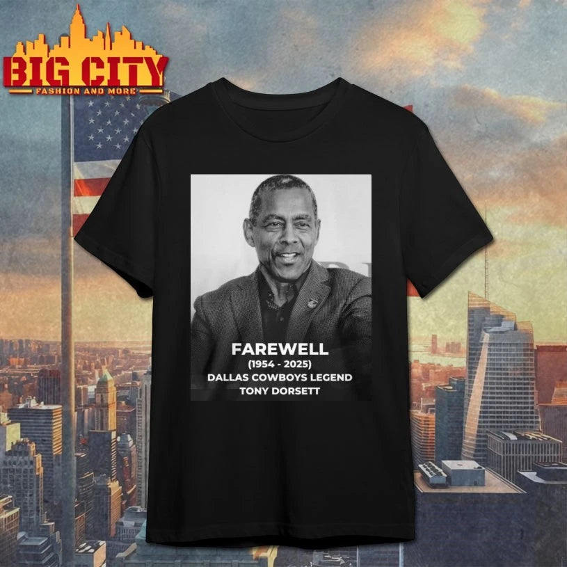 RIP Dallas Legend Tony Dorsett 1954-2025 shirt