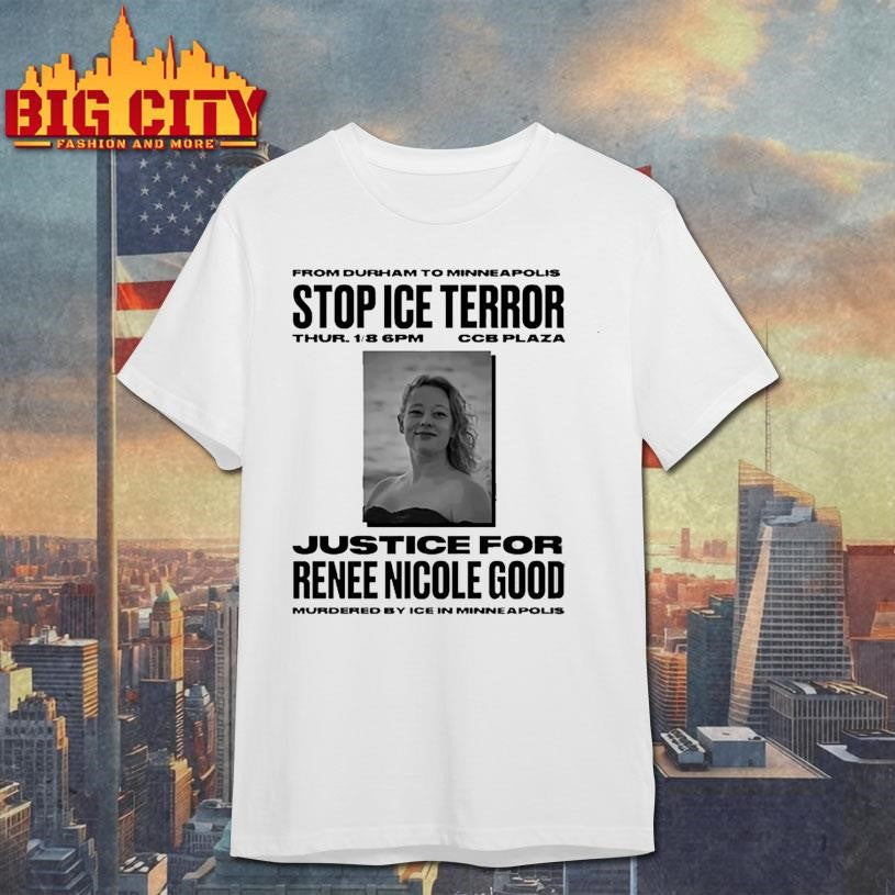 RIP Stop ICE Terror Justice For Renee Nicole Good Shirt
