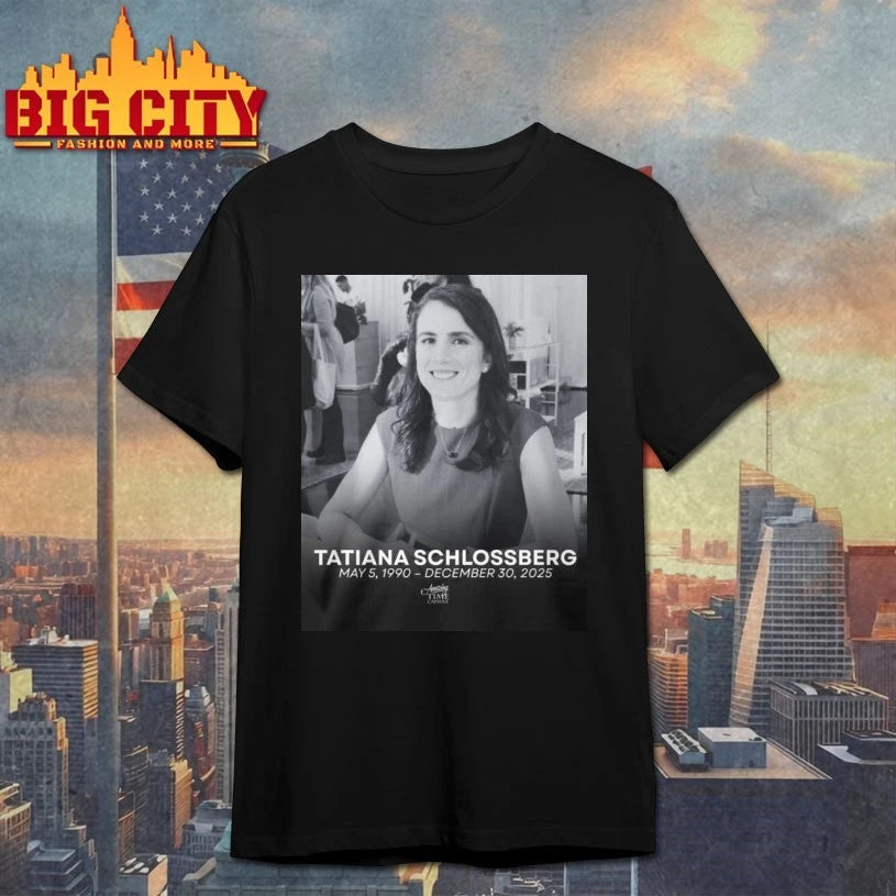 RIP Tatiana Schlossberg 1990-2025 Environmental Journalist shirt