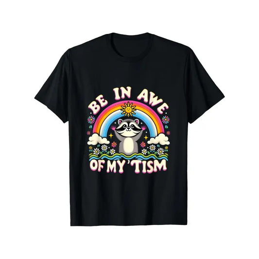 Raccoon Meme Be In Awe Of My 'Tism Meme Autistic Raccoon T-Shirt made in usa Hoodie, Sweatshirt | WearSparks.com