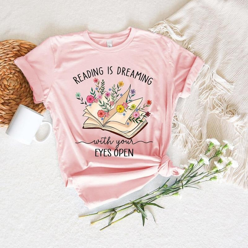 Reading Is Dreaming With Your Eyes Open Shirt,Graphic Tee teacher shirt,Librarian Book Lover Shirt,Reading Shirt,Books...