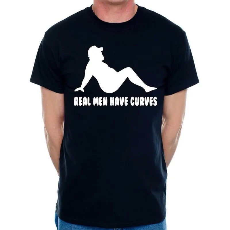 Real Men Have Curves Funny Father's Day Mens Birthday Novelty Funny T-Shirt made in usa Hoodie, Sweatshirt | WearSparks.com