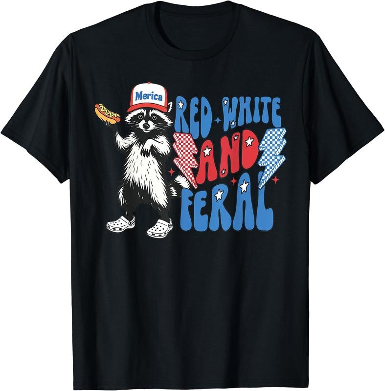 Red White And Feral Funny Raccoon 4th of July Patriotic T-Shirt | Unisex Cotton Tee Gift, Crewneck, Short Sleeve Hoodie,...