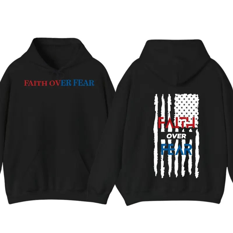 Red, White, and Faith Over Fear Hoodie 2 sides for men for women T-Shirts, Sweatshirt | WearSparks.com