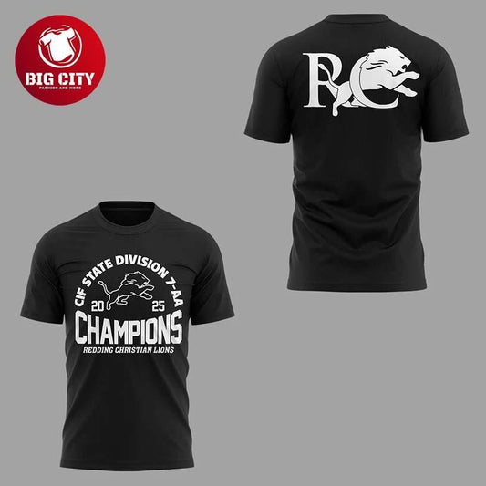 Redding Chirstian Lions CIF STATE DIVISION 7-AA CHAMPIONS Two Sided Shirt