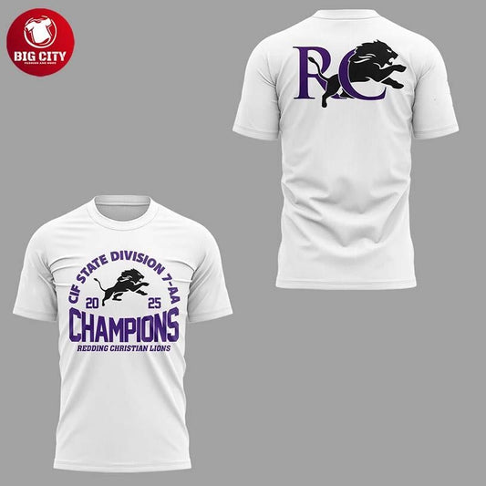Redding Christian Lions 2025 CIF State Division Champions 7-AA Two Sided Shirt