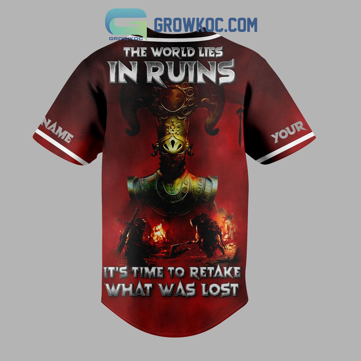 Remnant The World Lies In Ruins It’s Time To Retake What Was Lost Personalized Baseball Jersey