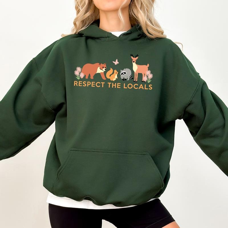 Respect The Local Hoodie, Protect Wildlife Sweatshirt, National Parks Hoodies, Camping Outdoors Sweaters, Granola Girl...