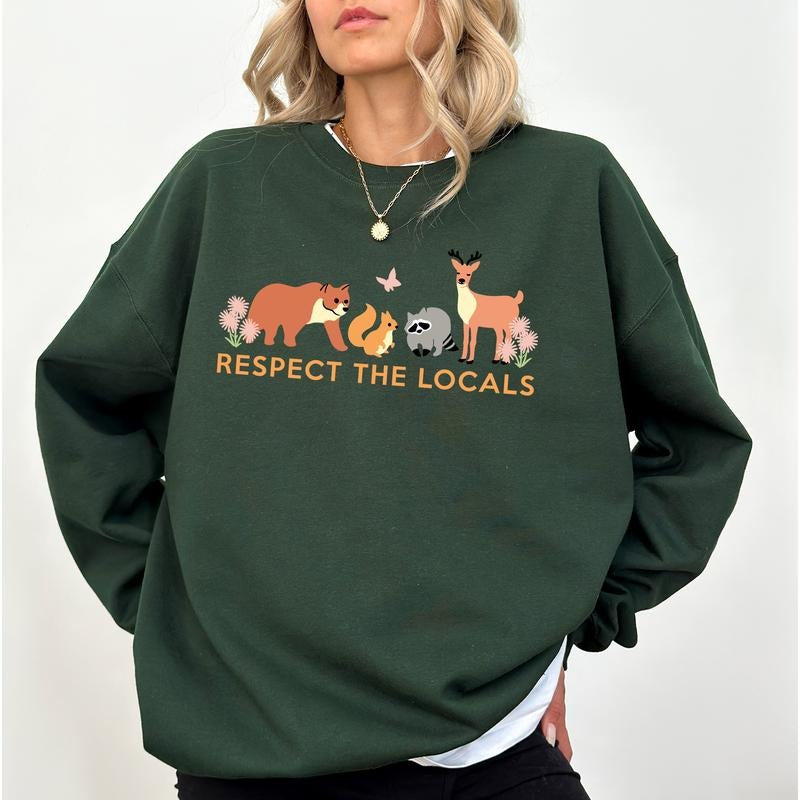 Respect The Local Sweatshirt, Protect Wildlife Animals Crewneck, Camping Outdoors Pullover, National Parks Sweater,...