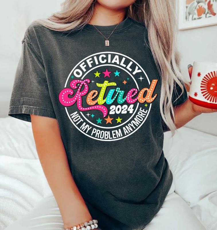 Retired Shirt Png Officially Retirement Png Retirement Party Tee Retired Women Gift Retired Teacher Png Grandma Grandpa...